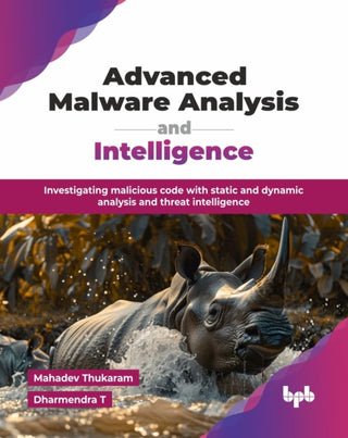 Supplemental image for 9789365899504 - Advanced Malware Analysis and Intelligence