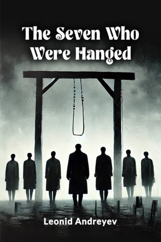 Cover image for 9789367145999 - The Seven Who Were Hanged (Edition2024)