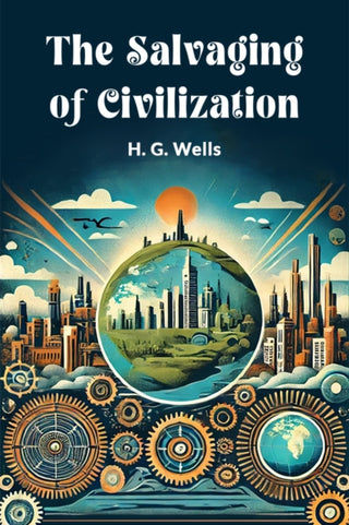 Cover image for 9789367146958 - The Salvaging of Civilization