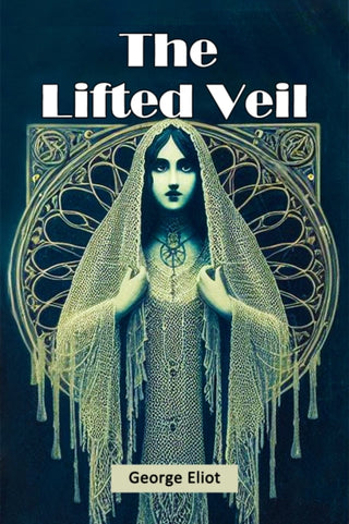 Cover image for 9789368095057 - The Lifted Veil