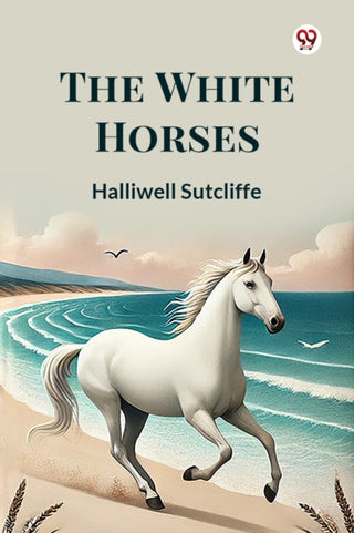 Cover image for 9789369075638 - The White Horses
