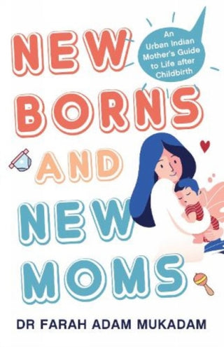 Cover image for 9789389109627 - Newborns and New Moms