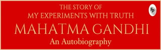 Cover image for 9789389432954 - The Story of My Experiments with Truth Mahatma Gandhi