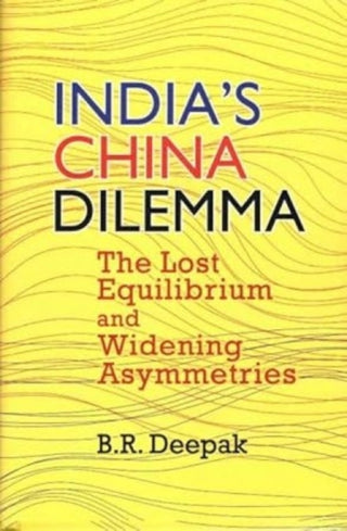 Supplemental image for 9789390095452 - India`s China Dilemma