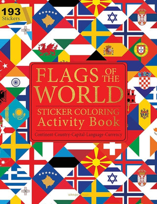 Cover image for 9789390391608 - Flags of the World : Continent, Country, Capital, Language and Currency