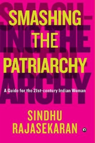 Cover image for 9789390652884 - Smashing the Patriarchy