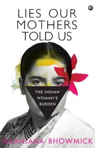 Cover image for 9789391047733 - Lies Our Mothers Told Us