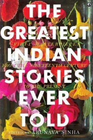 Cover image for 9789393852878 - The Greatest Indian Stories Ever Told