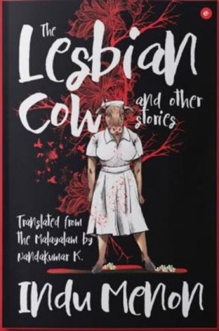 Cover image for 9789395767972 - The Lesbian Cow and Other Stories