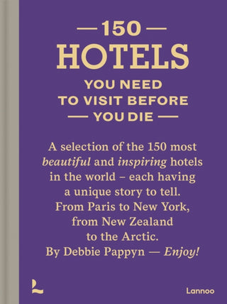 Cover image for 9789401458061 - 150 Hotels You Need to Visit before You Die