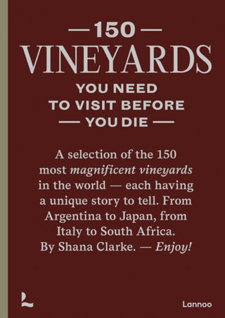 Cover image for 9789401485463 - 150 Vineyards You Need to Visit Before You Die