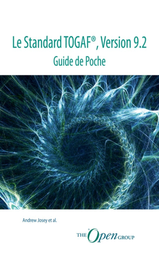 Supplemental image for 9789401805070 - Le Standard TOGAF(R), Version 9.2 - Guide de Poche