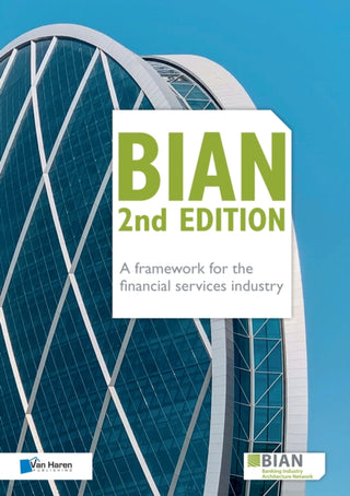 Cover image for 9789401807685 - BIAN 2nd Edition - A framework for the financial services industry