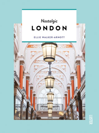 Cover image for 9789460582677 - Nostalgic London