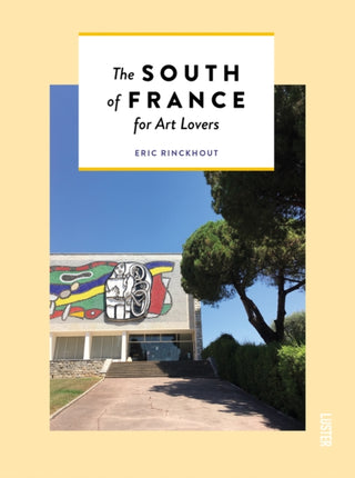 Cover image for 9789460582790 - The South of France for Art Lovers