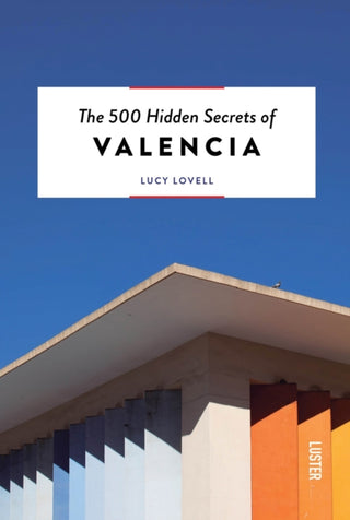 Cover image for 9789460583605 - The 500 Hidden Secrets of Valencia