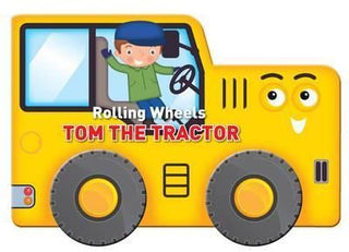 Cover image for 9789461959003 - Rolling Wheels Tom the Tractor