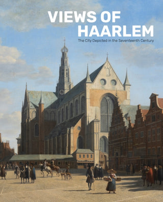 Cover image for 9789462625020 - Views of Haarlem