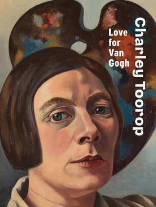 Cover image for 9789462626201 - Charley Toorop: Love for Van Gogh