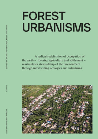 Supplemental image for 9789462704213 - Forest Urbanisms