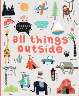 Cover image for 9789463339537 - Curious Kids  - All Things Outside