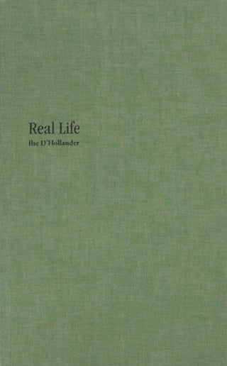 Cover image for 9789464002201 - Real Life - Ilse D'Hollander