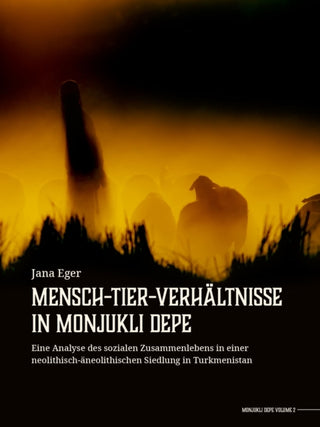 Cover image for 9789464280180 - Mensch-Tier-Verhaltnisse in Monjukli Depe