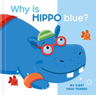 Supplemental image for 9789464547078 - Why is Hippo Blue?