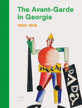 Cover image for 9789464666632 - The Avant-Garde in Georgia