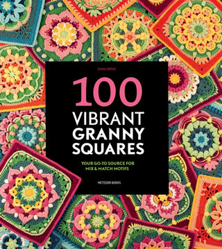 Cover image for 9789491643583 - 100 Vibrant Granny Squares