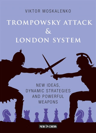 Cover image for 9789493257009 - Trompowsky Attack & London System