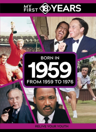 Cover image for 9789493317680 - My First 18 Years - Born in 1959