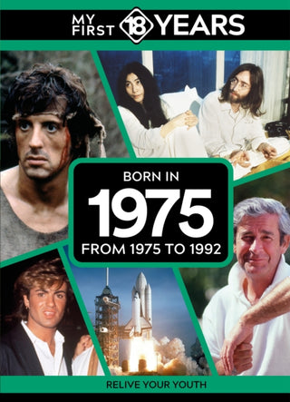Cover image for 9789493317840 - My First 18 Years - Born in 1975