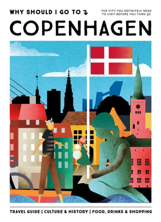 Cover image for 9789493338456 - Why Should I Go To Copenhagen