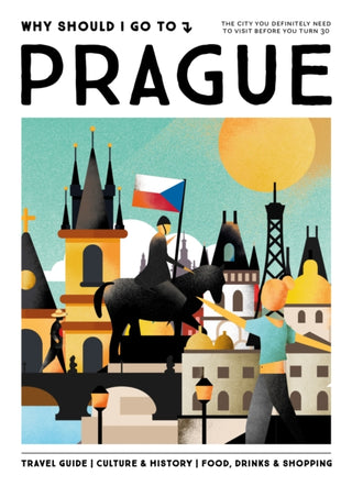 Supplemental image for 9789493338463 - Why Should I Go To Prague