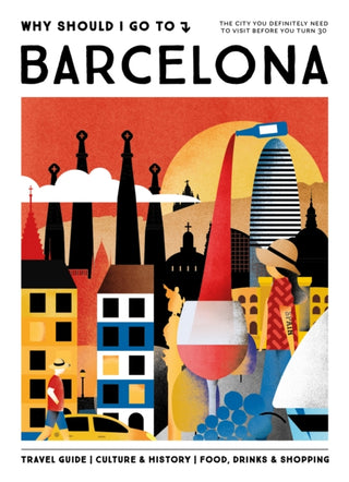 Cover image for 9789493338470 - Why Should I Go To Barcelona