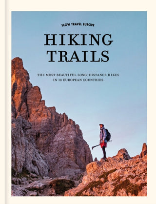 Cover image for 9789493338814 - Slow Travel Europe: Hiking Trails