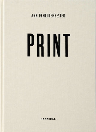 Cover image for 9789493416871 - Ann Demeulemeester PRINT