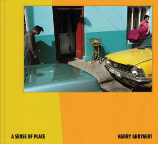 Cover image for 9789493531321 - Harry Gruyaert – A Sense of Place