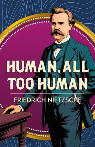 Cover image for 9789538467806 - Human, All Too Human