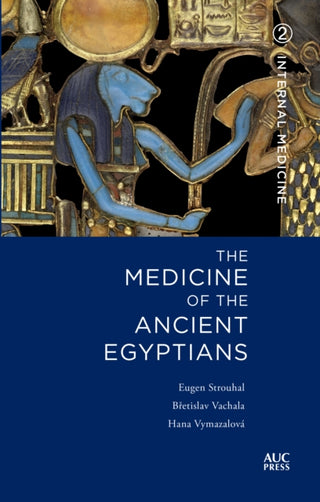 Cover image for 9789774169915 - The Medicine of the Ancient Egyptians 2
