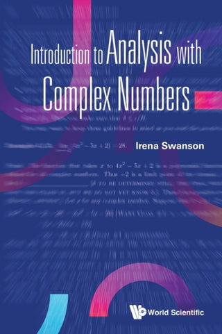 Cover image for 9789811227691 - Introduction To Analysis With Complex Numbers