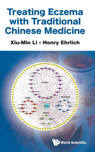 Cover image for 9789811245923 - Treating Eczema With Traditional Chinese Medicine