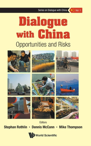 Cover image for 9789811248740 - Dialogue With China: Opportunities And Risks