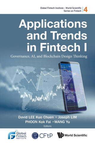 Cover image for 9789811249297 - Applications And Trends In Fintech I: Governance, Ai, And Blockchain Design Thinking