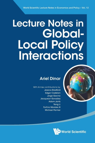 Cover image for 9789811249310 - LECTURE NOTES IN GLOBAL-LOCAL POLICY INTERACTIONS