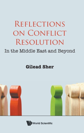 Cover image for 9789811251580 - Reflections On Conflict Resolution: In The Middle East And Beyond