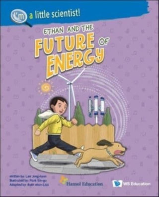 Cover image for 9789811253959 - Ethan And The Future Of Energy