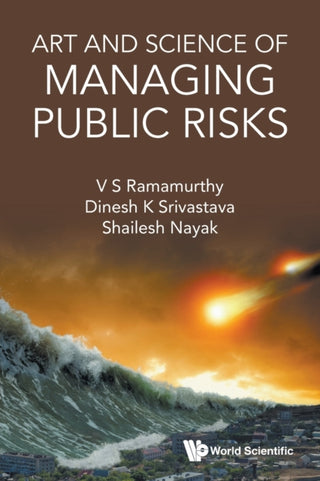 Cover image for 9789811254390 - ART AND SCIENCE OF MANAGING PUBLIC RISKS