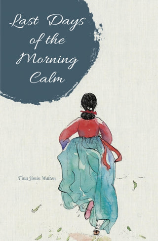 Cover image for 9789814841306 - Last Days of the Morning Calm